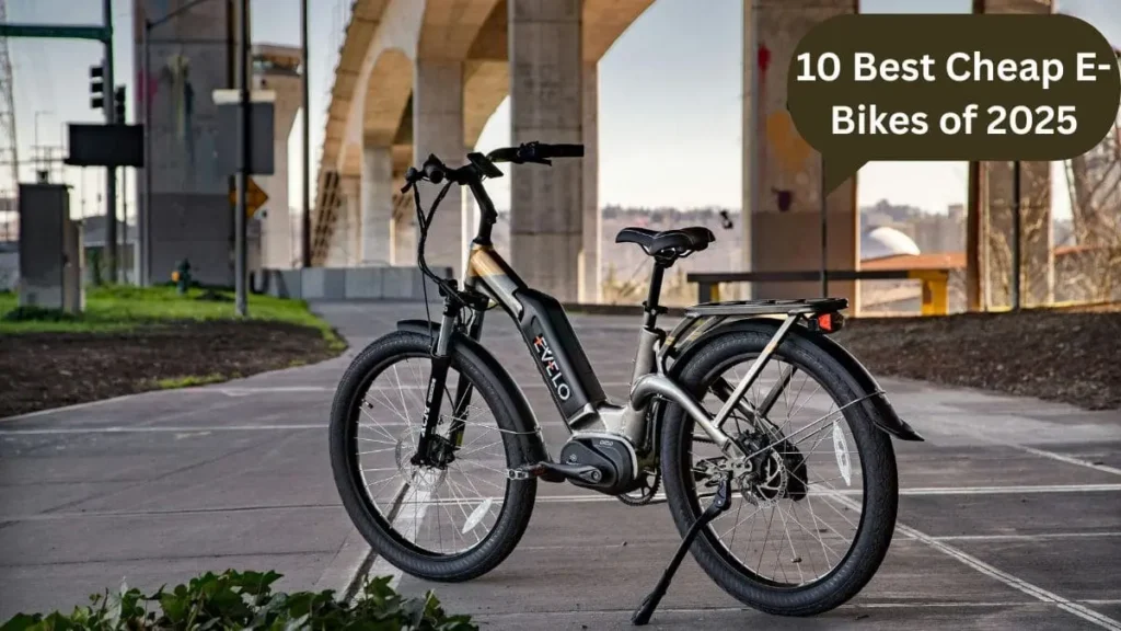 Best Cheap E-Bikes of 2025
